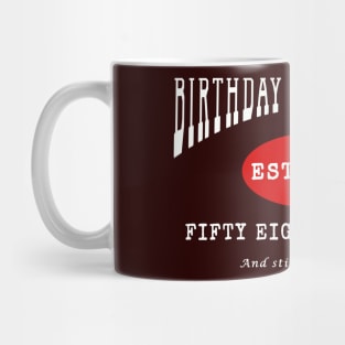 Birthday Vintage Year - Fifty Eight Years Old Mug